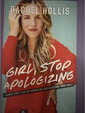 Girl, Stop Apologizing by Rachel Hollis - Hardcover Self Help Book, Red Cover